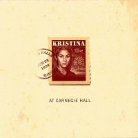 Helen Sjöholm - Kristina - At Carnegie Hall in der Gruppe CD / Film-Musikal,Svensk Musik bei Bengans Skivbutik AB (588095)