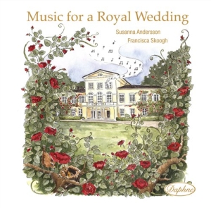 Susanna Andersson / Francisca Skoog - Music For A Royal Wedding in der Gruppe cdonuppdat / CDON Jazz klassiskt NX bei Bengans Skivbutik AB (589240)
