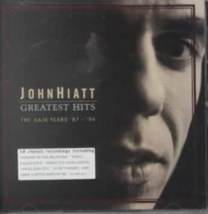 John Hiatt - Greatest Hits - The A&M Years 87-94 in der Gruppe CD / Country bei Bengans Skivbutik AB (589276)