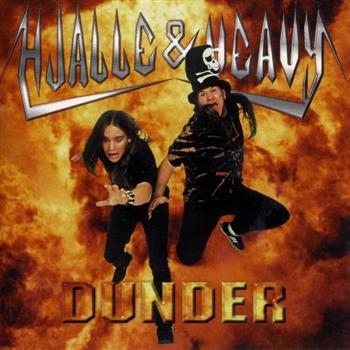 Hjalle And Heavy - Dunder in der Gruppe CD / Bestseller bei Bengans Skivbutik AB (590088)