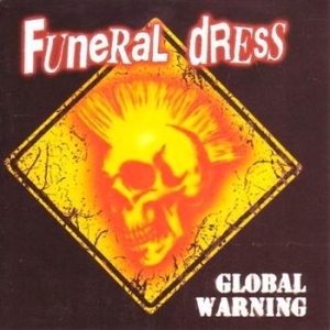 Funeral Dress - Global Warning in der Gruppe CD / CD Punk bei Bengans Skivbutik AB (590892)
