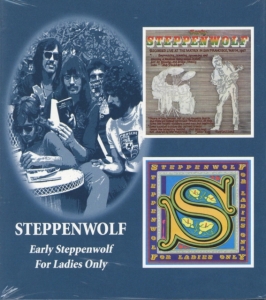 Steppenwolf - Early Steppenwolf / For Ladies Only in der Gruppe CD / Pop-Rock bei Bengans Skivbutik AB (590974)