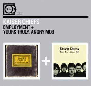 Kaiser Chiefs - 2For1 Emplyment/Yours Truly... in der Gruppe CD bei Bengans Skivbutik AB (591132)