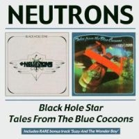 Neutrons - Black Hole Star/Tales From The Blue in der Gruppe CD bei Bengans Skivbutik AB (591854)