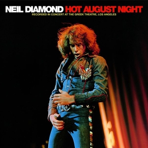 Diamond Neil - Hot August Night in der Gruppe CD / Pop-Rock bei Bengans Skivbutik AB (592057)