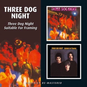 Three Dog Night - Three Dog Night/Suitable For Framin in der Gruppe CD / Pop-Rock bei Bengans Skivbutik AB (592070)