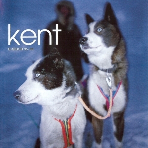 Kent - B-Sidor 95 - 00 in der Gruppe CD / Pop-Rock,Svensk Musik bei Bengans Skivbutik AB (592358)