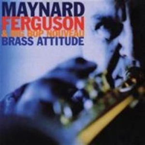 Ferguson Maynard/Big Bop Nouve - Brass Attitude in der Gruppe CD / Jazz bei Bengans Skivbutik AB (592434)