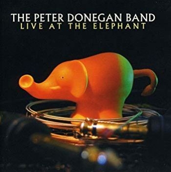 Donegan Peter (Band) - Live At The Elephant in der Gruppe CD / Worldmusic/ Folkmusik bei Bengans Skivbutik AB (592560)