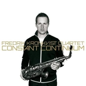 Kronkvist Fredrik - Constant Continuum in der Gruppe CD / Jazz,Svensk Musik bei Bengans Skivbutik AB (592829)