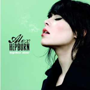 Alex Hepburn - Together Alone in der Gruppe CD / Pop-Rock bei Bengans Skivbutik AB (593223)