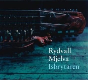 Rydvall/Mjelva - Isbrytaren in der Gruppe CD / Worldmusic/ Folkmusik bei Bengans Skivbutik AB (593262)