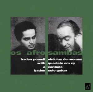 Powell Baden & Vinicius De Moraes - Os Afro-Sambas/A Vontade in der Gruppe CD / Elektroniskt bei Bengans Skivbutik AB (593399)