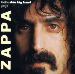 Bohuslän Big Band - Plays Zappa in der Gruppe CD / Jazz bei Bengans Skivbutik AB (593440)