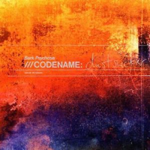 Bark Psychosis - Codename - Dustsucker in der Gruppe CD / Rock bei Bengans Skivbutik AB (594438)
