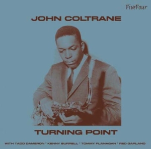 Coltrane John - Turning Point in der Gruppe CD / Jazz/Blues bei Bengans Skivbutik AB (594526)