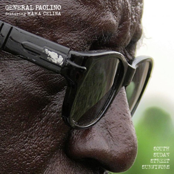 General Paolino Feat. Mama Celina - South Sudan Street Survivors in der Gruppe CD / Worldmusic/ Folkmusik bei Bengans Skivbutik AB (594844)