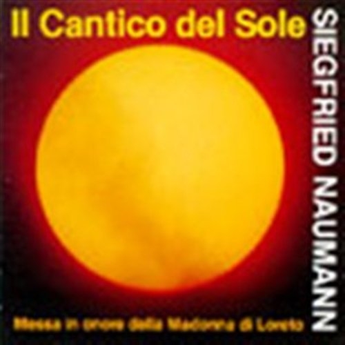Naumann Siegfried - Il Cantico Del Sole in der Gruppe CD bei Bengans Skivbutik AB (595041)