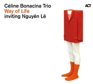 Celine Bonacina Trio / Le Nguyen - Way Of Life in der Gruppe CD / Jazz bei Bengans Skivbutik AB (595361)