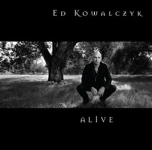 Kowalczyk Ed - Alive in der Gruppe CD / Pop bei Bengans Skivbutik AB (595767)
