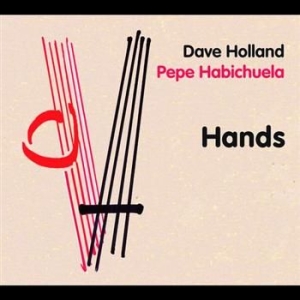 Holland Dave & Habichuela Pepe - Hands in der Gruppe CD / Jazz/Blues bei Bengans Skivbutik AB (596074)