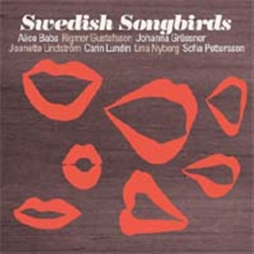 Babs/Gustafsson/Grussner Ao - Swedish Songbirds in der Gruppe CD bei Bengans Skivbutik AB (596321)