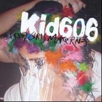 Kid 606 - Pretty Girls Make Raves in der Gruppe CD / Pop-Rock bei Bengans Skivbutik AB (596325)