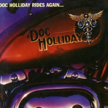 Doc Holliday - Rides Again... in der Gruppe CD / Rock bei Bengans Skivbutik AB (596335)