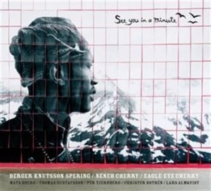 Berger Knutsson Spering With Friend - See You In A Minute/Memories Of Don in der Gruppe Externt_Lager / Naxoslager bei Bengans Skivbutik AB (596364)