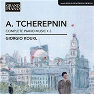 Tcherepnin - Complete Piano Works â¢ 3 in der Gruppe CD bei Bengans Skivbutik AB (596585)