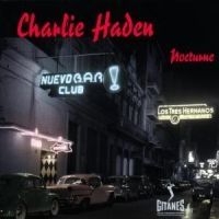 Haden Charlie - Nocturne in der Gruppe CD bei Bengans Skivbutik AB (596775)