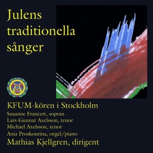 Kfum-Kören I Stockholm - Julens Traditionella Sånger in der Gruppe UNSERE TIPPS / Weihnachtsmusik auf Vinyl & CD bei Bengans Skivbutik AB (596985)