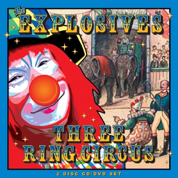 The Explosives - Three Ring Circus in der Gruppe CD / Bestseller bei Bengans Skivbutik AB (597061)