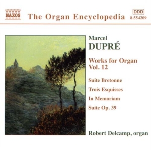 Dupre Marcel - Works For Organ Vol 12 in der Gruppe Externt_Lager / Naxoslager bei Bengans Skivbutik AB (597090)