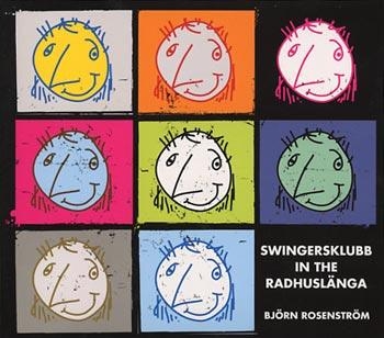 Rosenström Björn - Swingersklubb In The Radhuslänga in der Gruppe CD / Bestseller bei Bengans Skivbutik AB (597748)