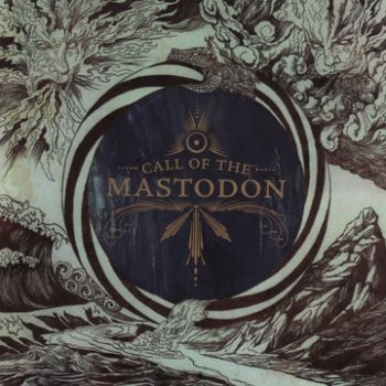 Mastodon - Call Of The Mastodon in der Gruppe CD / Bestseller bei Bengans Skivbutik AB (598341)