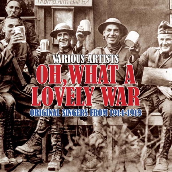 Various Artists - Oh What A Lovely War - Soundtrack in der Gruppe CD / Bestseller bei Bengans Skivbutik AB (599452)