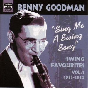 Goodman Benny - Vol 1: Sing Me A Swing Song in der Gruppe CD / Jazz bei Bengans Skivbutik AB (599599)