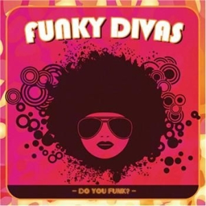 Various Artists - Funky Divas - Do You Funk? in der Gruppe CD / RNB, Disco & Soul bei Bengans Skivbutik AB (599742)