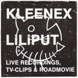 Kleenex/Liliput - Live Recordings, Tv & Roadmovie (Cd in der Gruppe CD / Pop-Rock bei Bengans Skivbutik AB (599876)