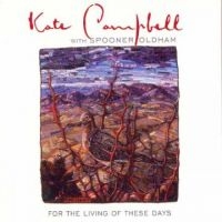 Campbell Kate & Spooner Oldham - For The Living Of These Days in der Gruppe CD bei Bengans Skivbutik AB (599903)