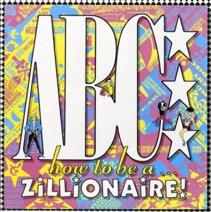 Abc - How To Be A Zillionaire in der Gruppe CD / Pop-Rock bei Bengans Skivbutik AB (599935)
