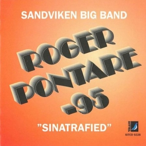Roger Pontare Och Sandvik Big Band - Sinatrafied in der Gruppe Externt_Lager / Naxoslager bei Bengans Skivbutik AB (600513)