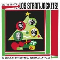 Los Straitjackets - Tis The Season For Los Straitjacket in der Gruppe UNSERE TIPPS / Klassiska lablar / YepRoc / CD bei Bengans Skivbutik AB (601118)