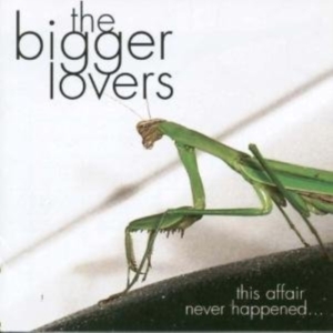 Bigger Lovers The - This Affair Never Happened... And H in der Gruppe UNSERE TIPPS / Klassiska lablar / YepRoc / CD bei Bengans Skivbutik AB (601141)