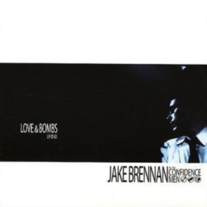 Brennan Jake & The Confidence Men - Love And Bombs in der Gruppe UNSERE TIPPS / Klassiska lablar / YepRoc / CD bei Bengans Skivbutik AB (601147)