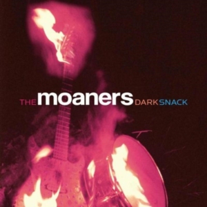 Moaners The - Dark Snack in der Gruppe CD bei Bengans Skivbutik AB (601165)