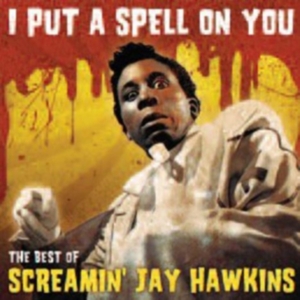 Screamin  Jay Hawkins - Best Of - I Put A Spell On You in der Gruppe Labels /  bei Bengans Skivbutik AB (601455)