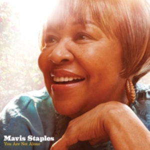 Mavis Staples - You Are Not Alone in der Gruppe CD / RnB-Soul bei Bengans Skivbutik AB (601713)