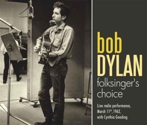 Dylan Bob - Folksingers Choice in der Gruppe CD / Pop bei Bengans Skivbutik AB (601730)